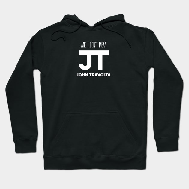 I Don't Mean JT Hoodie by usernate